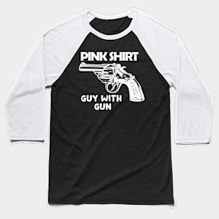 Pink Polo Gun Guy Baseball T-Shirt